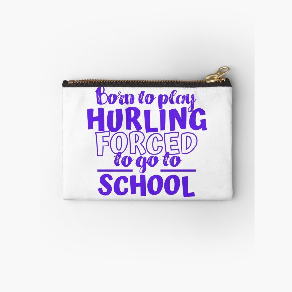 Item preview, Nacido para jugar al hurling. Obligado a ir a la escuela. designed and sold by TheGreenGoat.