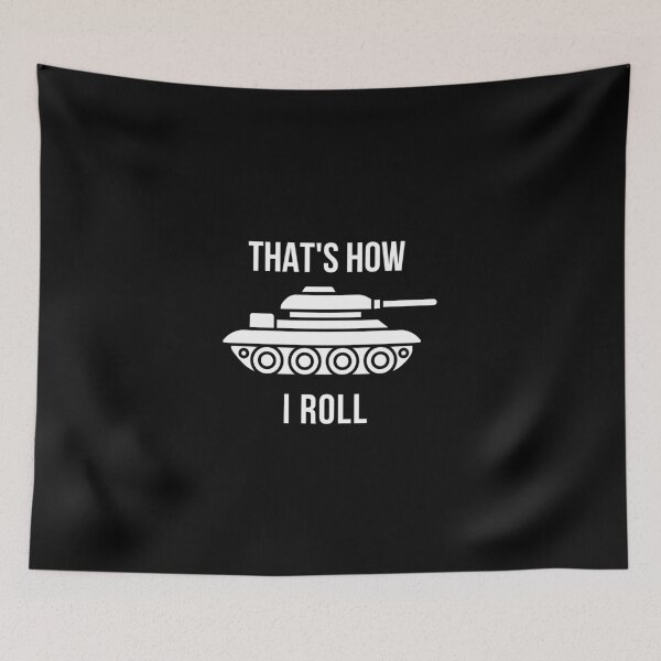 Item preview, Thats How I Roll Military designed and sold by Teelogic.