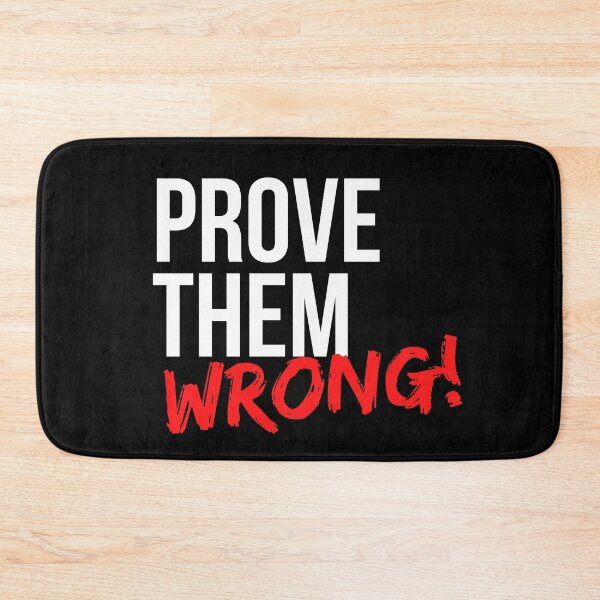 Item preview, Prove Them Wrong - Motivational Mindset designed and sold by CWolff.