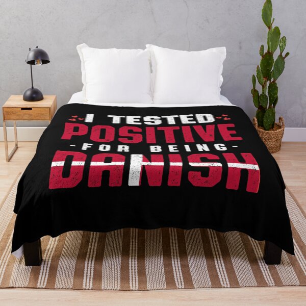 Item preview, I Tested Positive For Being Danish designed and sold by MagicSD Designs.