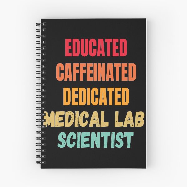 Item preview, EDUCATED CAFFEINATED DEDICATED MEDICAL LAB SCIENTIST designed and sold by Hippiesole.