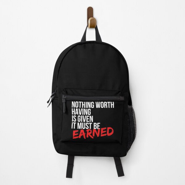 Item preview, Nothing Worth Having Is Given It Must Be Earned - Motivational Mindset designed and sold by CWolff.