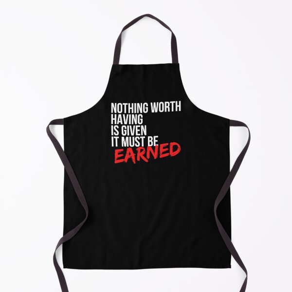 Item preview, Nothing Worth Having Is Given It Must Be Earned - Motivational Mindset designed and sold by CWolff.