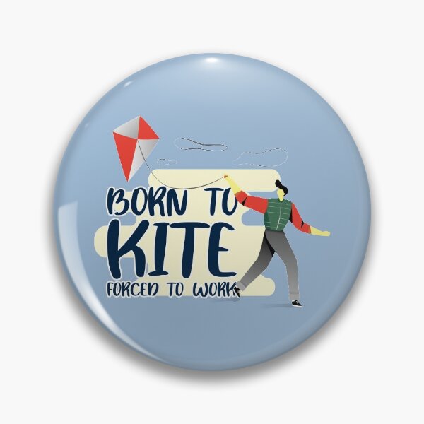 Item preview, Born to kite forced to work designed and sold by crazycollective.