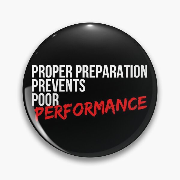 Item preview, Proper Preparation Prevents Poor Performance - Motivational Mindset designed and sold by CWolff.