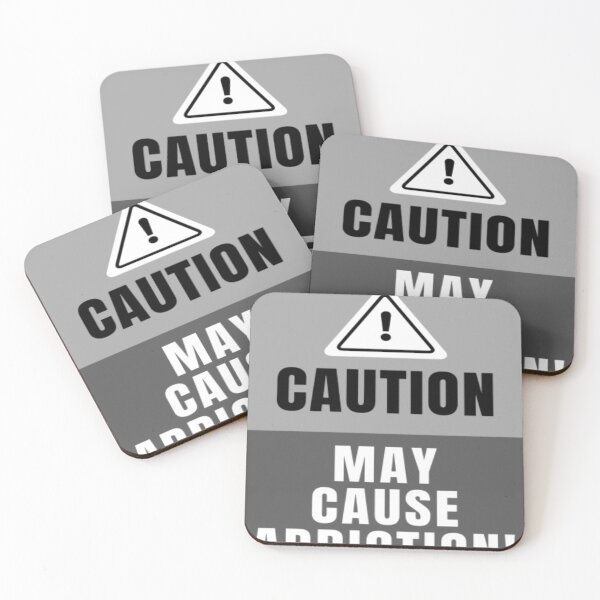 Item preview, Caution May Cause Addiction designed and sold by TopChoiceMerch.