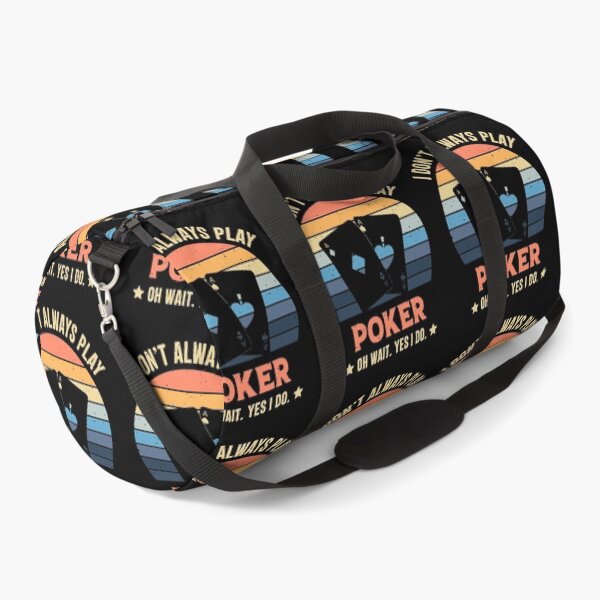 Item preview, I Don't Always Play Poker Oh Wait Yes I Do  designed and sold by RedQuality.