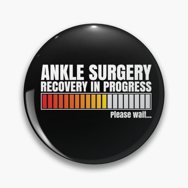 Item preview, Ankle Surgery Recovery In Progress designed and sold by RoguePixel.