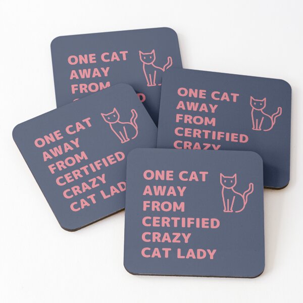 Item preview, One Cat Away from Certified Crazy Cat Lady designed and sold by SnarkyCatDesign.