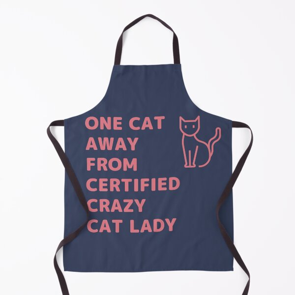 Item preview, One Cat Away from Certified Crazy Cat Lady designed and sold by SnarkyCatDesign.