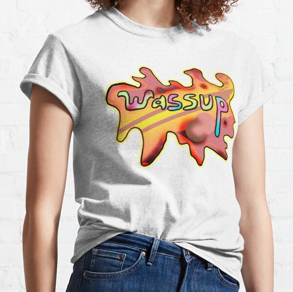 Wassup T-Shirts for Sale | Redbubble