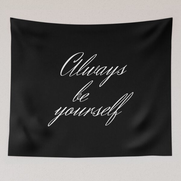 Item preview, Always be yourself designed and sold by fowons.