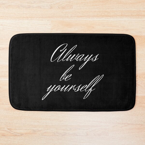 Item preview, Always be yourself designed and sold by fowons.
