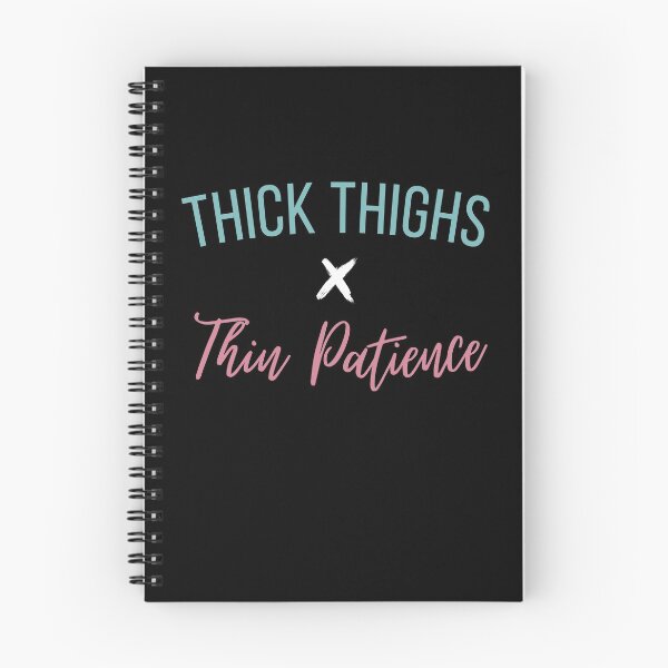 Item preview, Thick Thighs Thin Patience - Funny designed and sold by sherwinc.