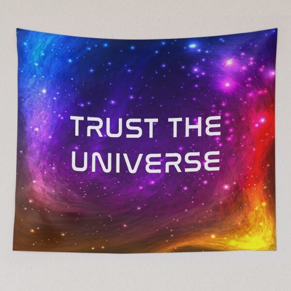 Item preview, Trust The Universe Inspiring Uplifting Empowering designed and sold by DEEZAYN.