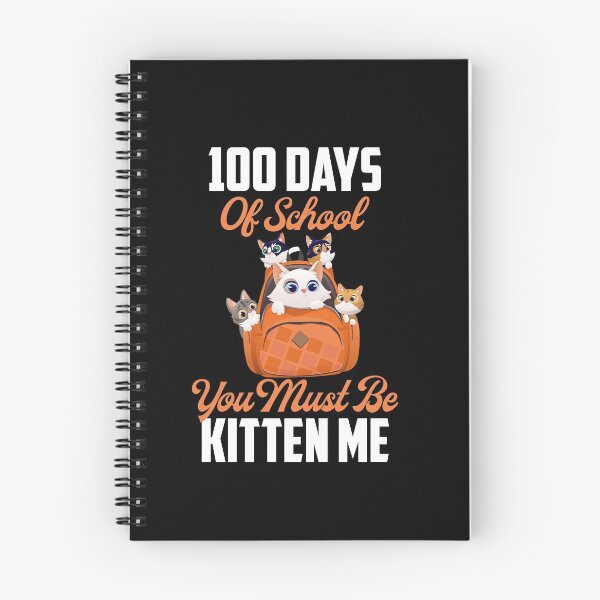Item preview, 100 Days Of School You Must Be Kitten Me 100th Day of School designed and sold by wackodesign.