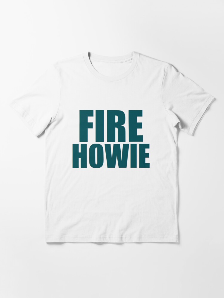 Fire howie shirt Clearance