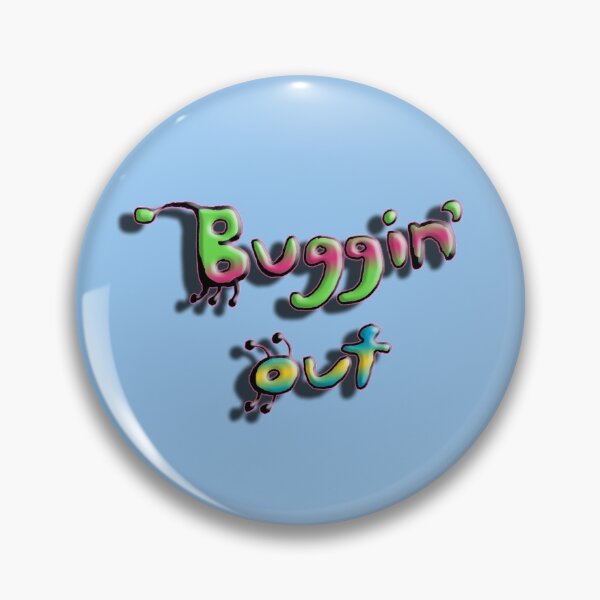 Item preview, Buggin' Out designed and sold by Ian Wylie.