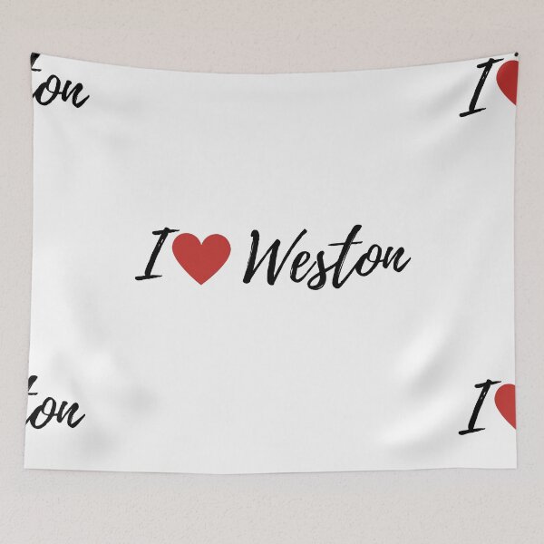 Item preview, I love Weston designed and sold by gloriasd14.