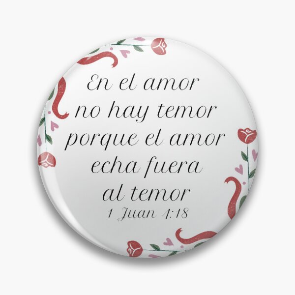 Item preview, In Love there is no fear. 1 John 4:18 designed and sold by Fe-En-Cristo.