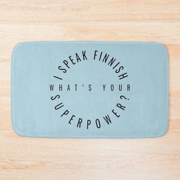 Item preview, I speak Finnish - What's your Superpower? bw designed and sold by knappidesign.