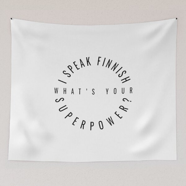 Item preview, I speak Finnish - What's your Superpower? bw designed and sold by knappidesign.
