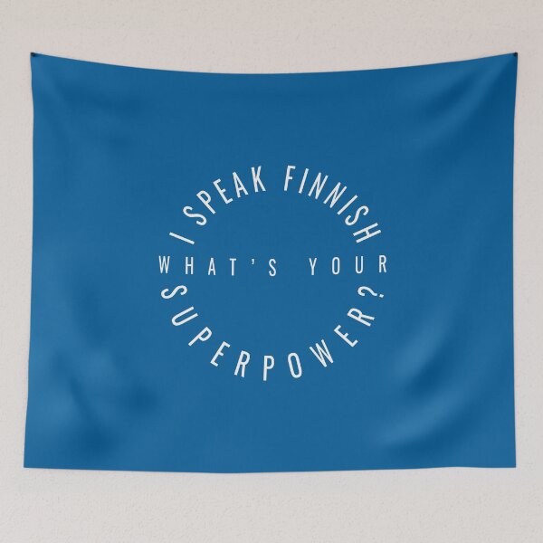 Item preview, I speak Finnish - What's your Superpower? white designed and sold by knappidesign.