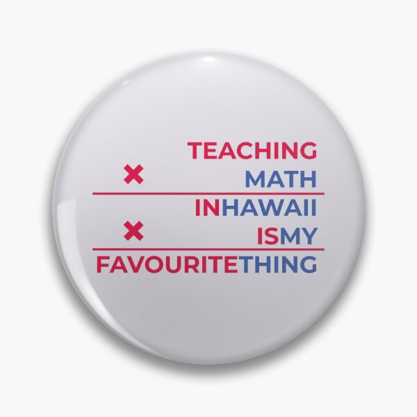 Item preview, Teaching math in Hawaii is my favourite thing  designed and sold by Cat-designs.