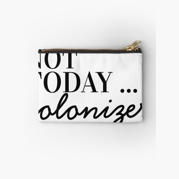 Item preview, Not today colonizer designed and sold by ArtDeziGn.