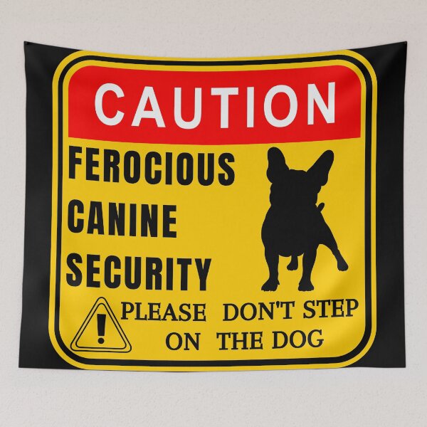 Item preview, Caution - Funny french bulldog guard dog sign designed and sold by Try-It.