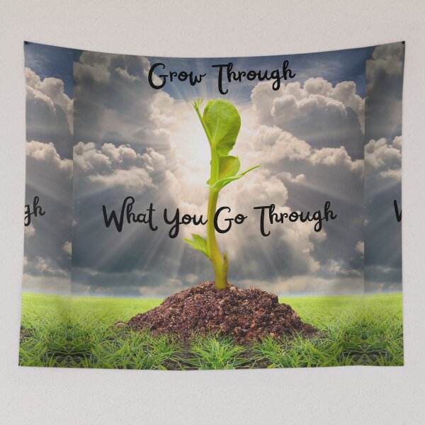 Item preview, Grow Through What You Go Through designed and sold by CassieNash.
