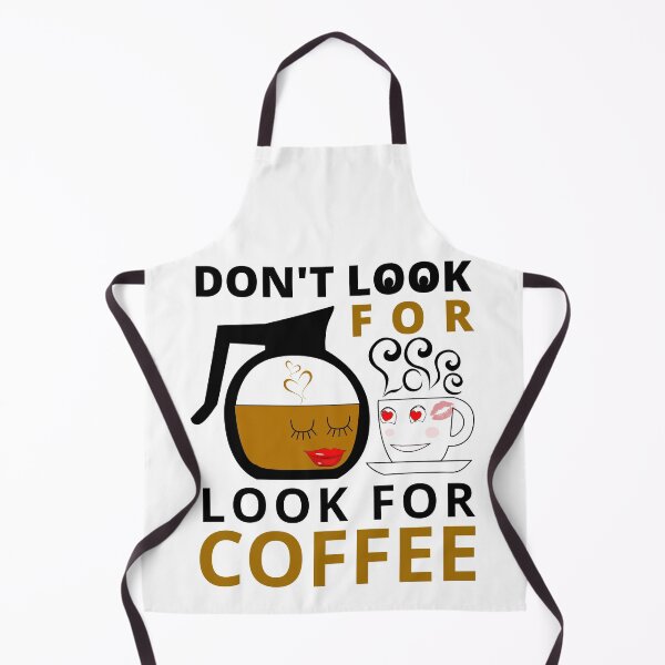 Item preview, Don't look for love, look for coffee designed and sold by tropicprince.