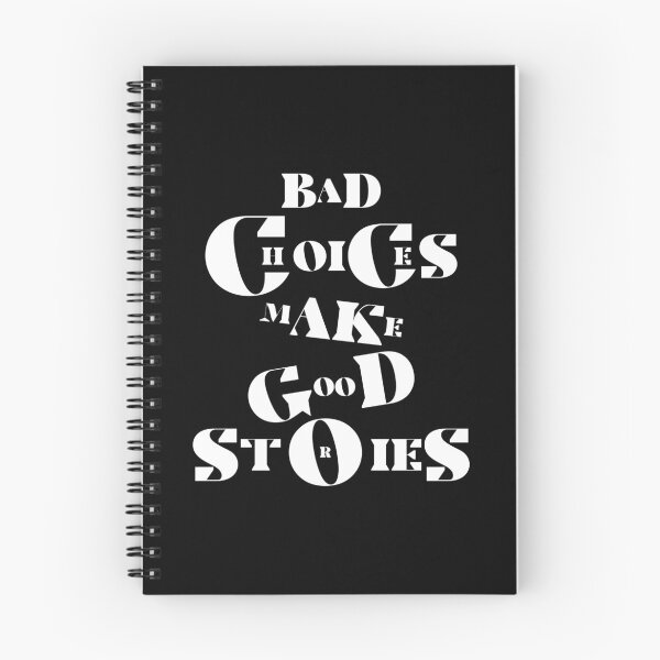 Item preview, Bad choices make good stories designed and sold by gook78.