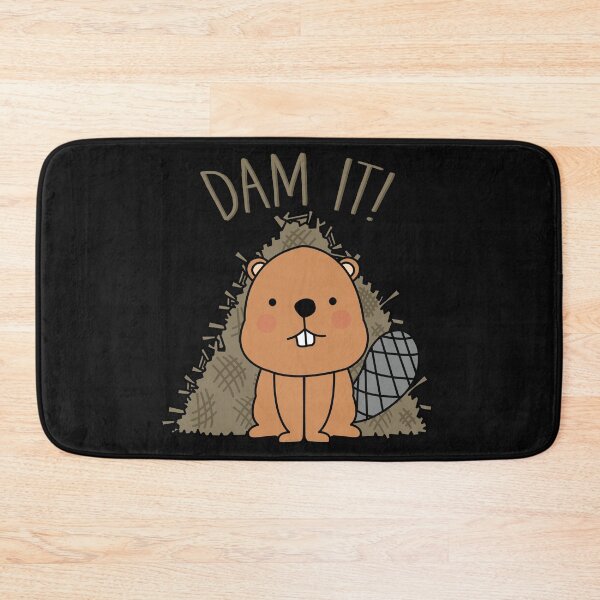 Item preview, Beaver Dam It Cute Beaver Dam Funny Pun Sarcastic Humor designed and sold by MintedFresh.