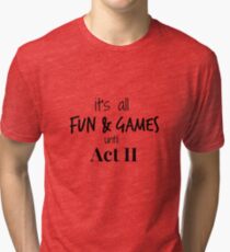 Camiseta de tejido mixto Acto 2 se vuelve real