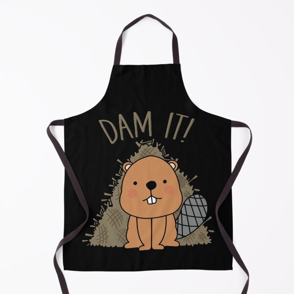 Item preview, Beaver Dam It Cute Beaver Dam Funny Pun Sarcastic Humor designed and sold by MintedFresh.