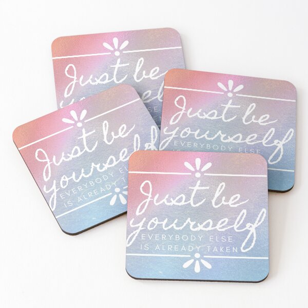 Item preview, Just be yourself, everybody else is already taken - self-esteem designed and sold by Designbyfia.
