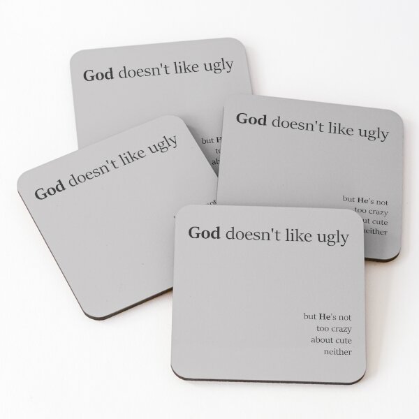 Item preview, God Doesn't Like Ugly designed and sold by Quipplepunk.