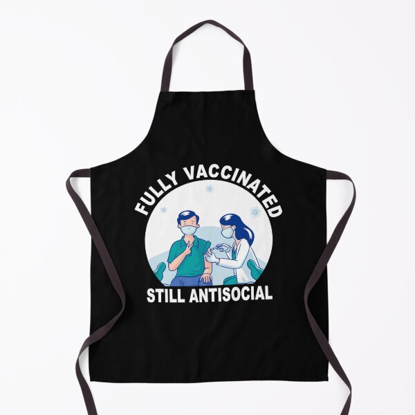 Item preview, Funny Fully Vaccinated Still Antisocial Vaccine Immunization designed and sold by ZimbomDesigner.