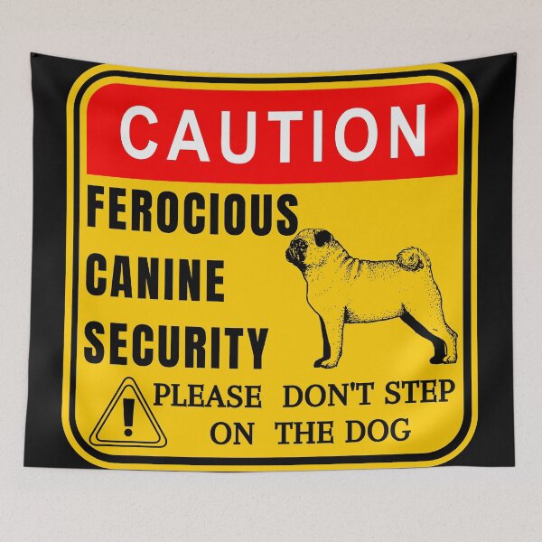 Item preview, Caution - Funny pug guard dog sign designed and sold by Try-It.