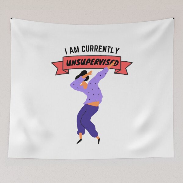 Item preview, Funny In My Defence I Was Left Unsupervised designed and sold by Schka.
