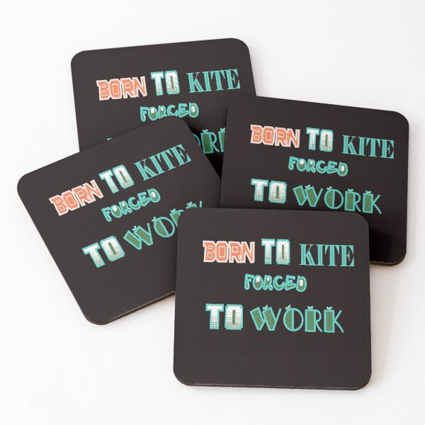 Item preview, Born To Kite Forced To Work designed and sold by Viktor Kabbach.