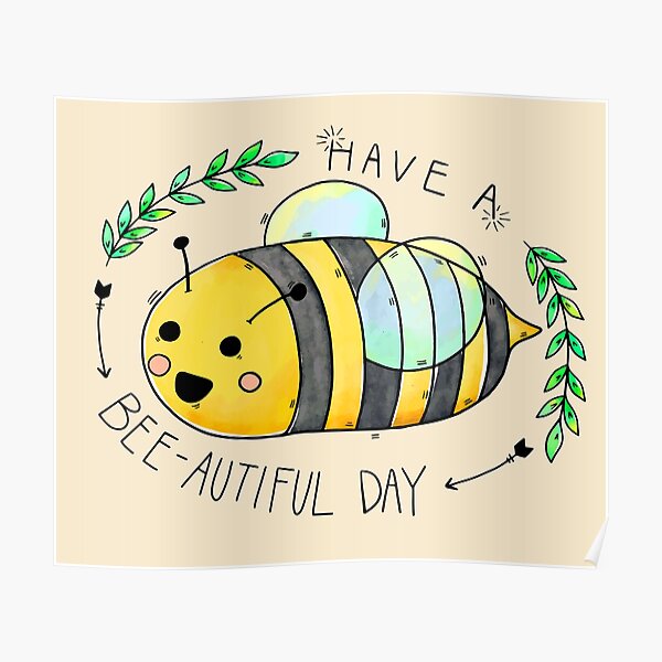 Happy Bee Day Posters Redbubble