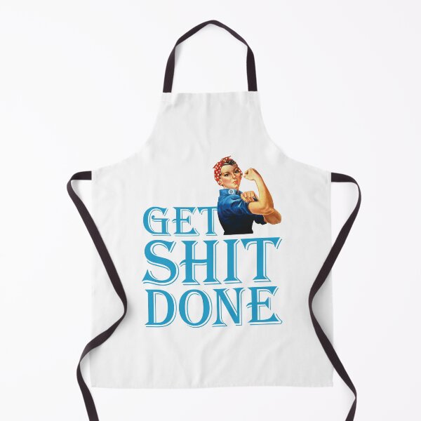 Item preview, Get Shit Done — Slogan for Women designed and sold by BLVDdesign.