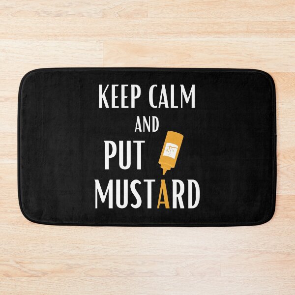 Item preview, Keep calm and put mustard ketchup condiments designed and sold by daguilon.
