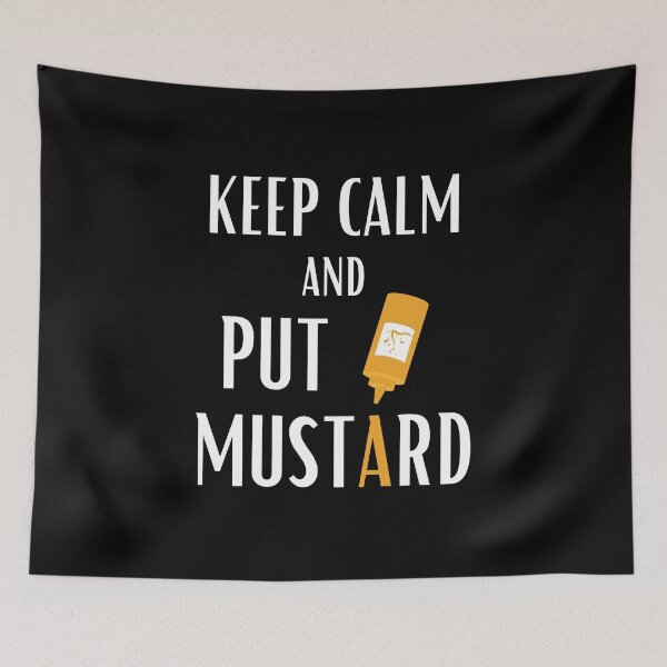 Item preview, Keep calm and put mustard ketchup condiments designed and sold by daguilon.