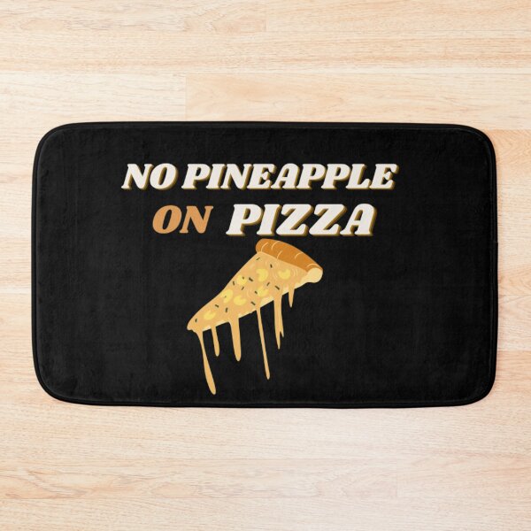 Item preview, No Pineapple On Pizza designed and sold by JessyDesigns.