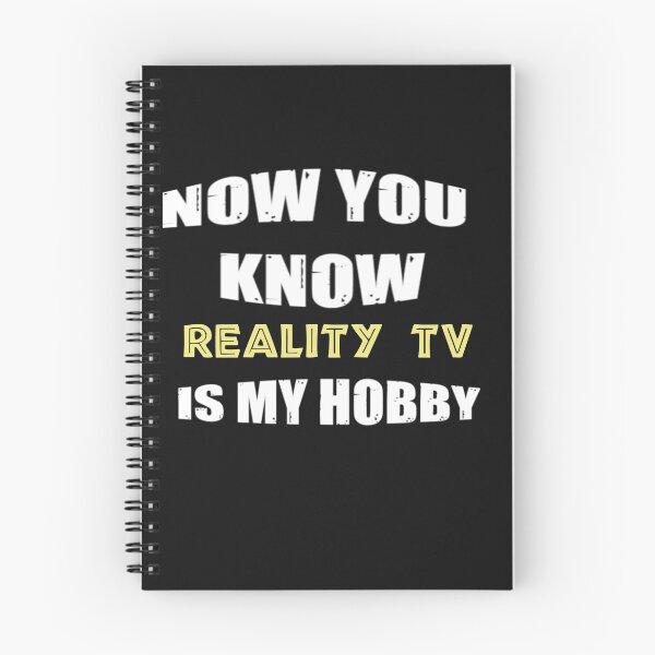 Item preview, Now You Know Reality TV Is My Hobby designed and sold by WowAllinOne.