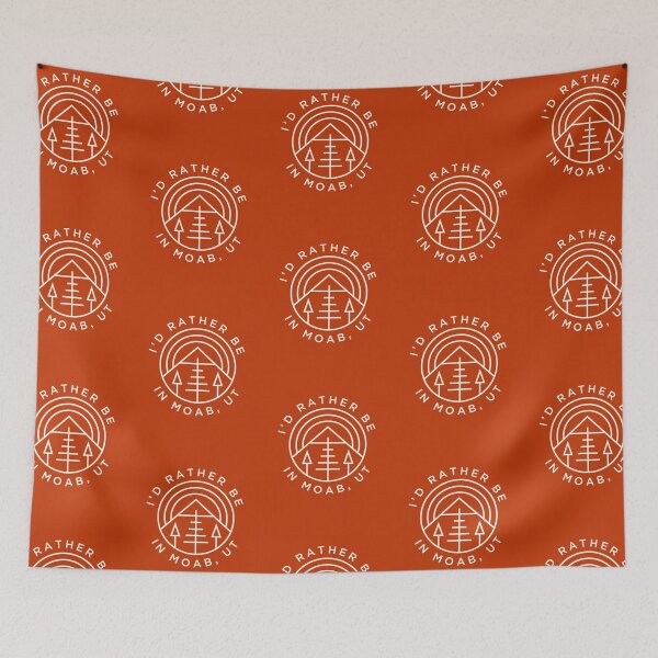 Item preview, Moab Utah I'd Rather Be In Moab Arches Canyonlands designed and sold by yelly123.