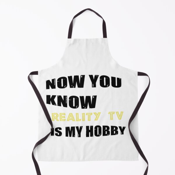 Item preview, Now You Know Reality TV Is My Hobby designed and sold by WowAllinOne.